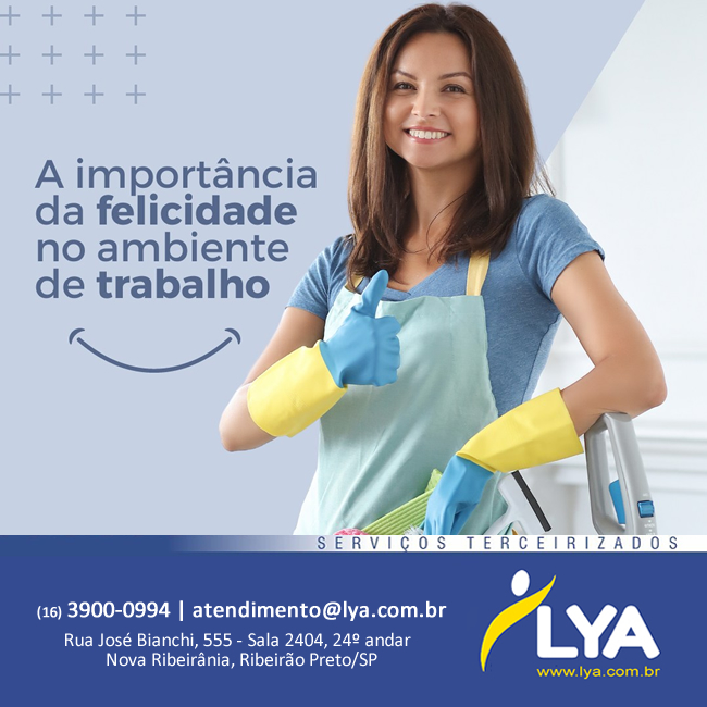 A IMPORTÂNCIA DA FELICIDADE NO AMBIENTE DE TRABALHO Lya