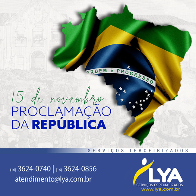 15 de Novembro – Proclamação da República