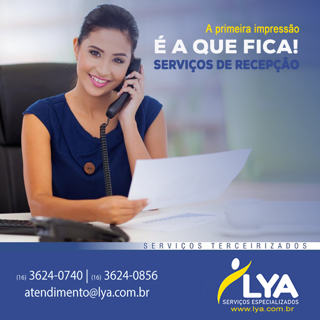 A PRIMEIRA IMPRESSÃO É A QUE FICA – SERVIÇOS DE RECEPÇÃO