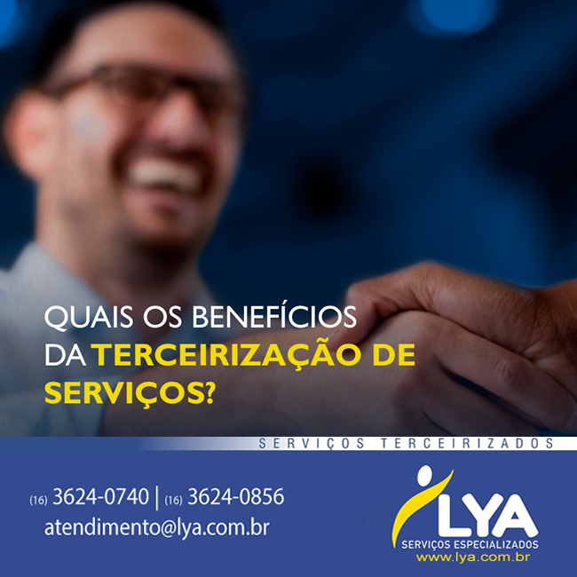 QUAIS OS BENEFÍCIOS DA TERCEIRIZAÇÃO DE SERVIÇOS