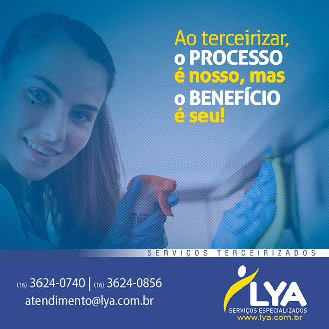 AO TERCEIRIZAR, O PROCESSO É NOSSO, MAS O BENEFÍCIO É SEU!