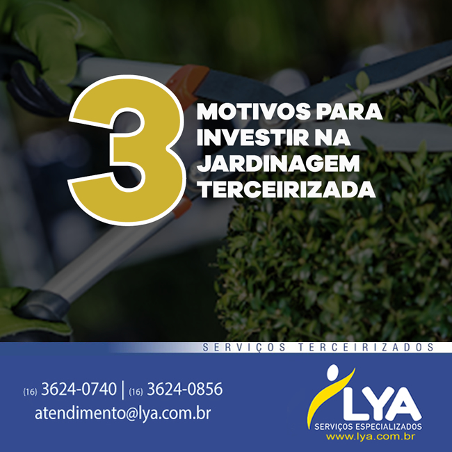 3 MOTIVOS PARA INVESTIR NA JARDINAGEM TERCEIRIZADA