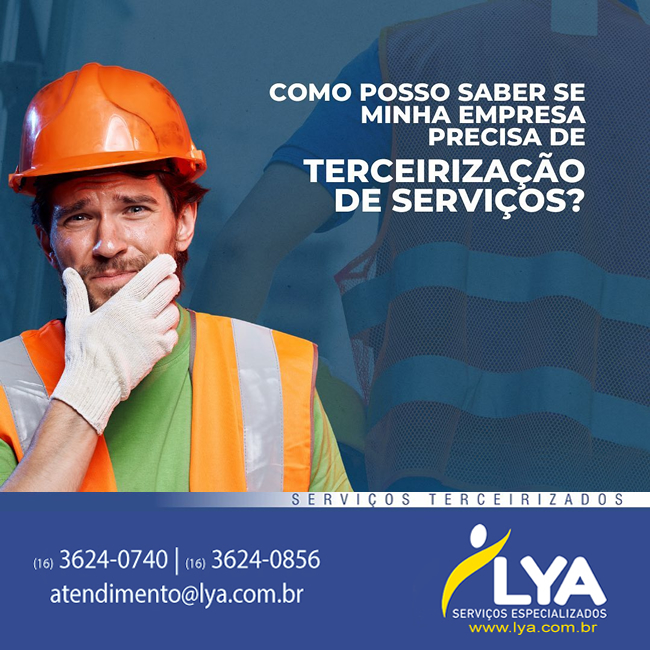 COMO POSSO SABER SE MINHA EMPRESA PRECISA DE TERCEIRIZAÇÃO DE SERVIÇOS?