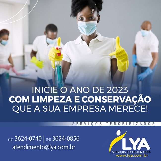 INICIE O ANO DE 2023 COM LIMPEZA E CONSERVAÇÃO QUE A SUA EMPRESA MERECE!