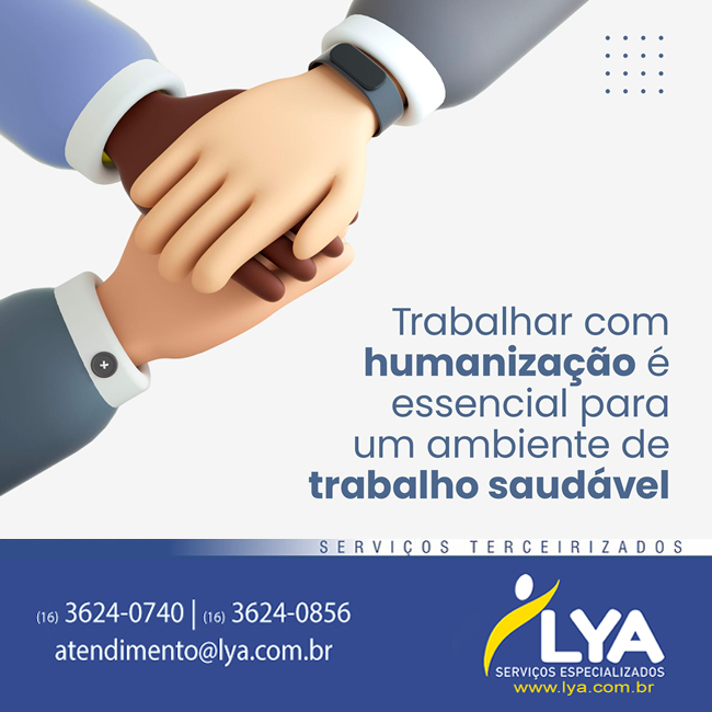 TRABALHAR COM HUMANIZAÇÃO É ESSENCIAL