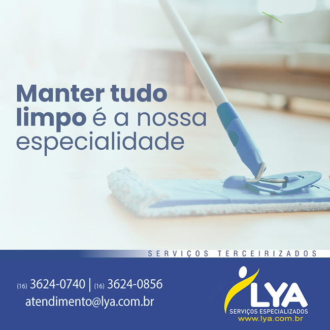 MANTER TUDO LIMPO É A NOSSA ESPECIALIDADE