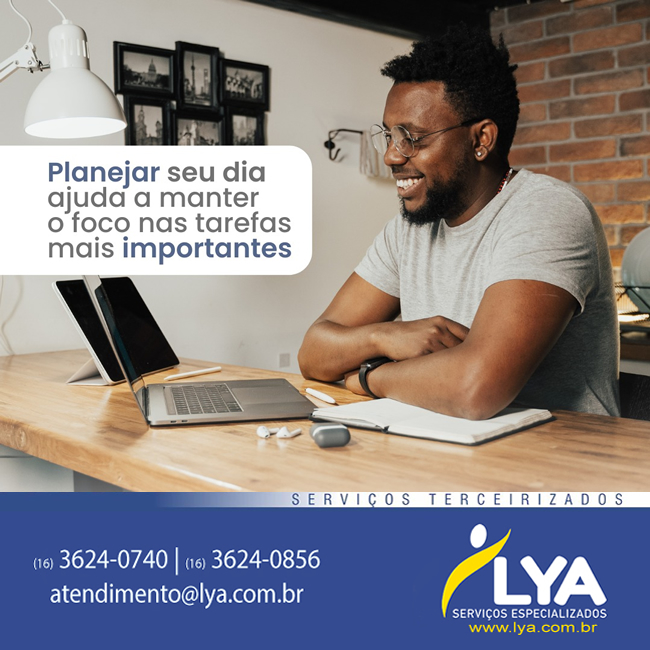 PLANEJAR O SEU DIA AJUDA A MANTER O FOCO NAS TAREFAS MAIS IMPORTANTES