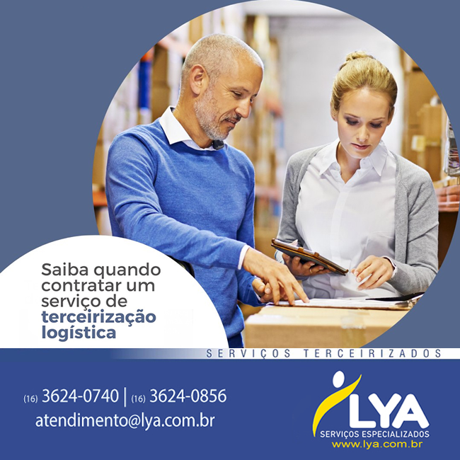 SAIBA QUANDO CONTRATAR UM SERVIÇO DE TERCEIRIZAÇÃO LOGÍSTICA