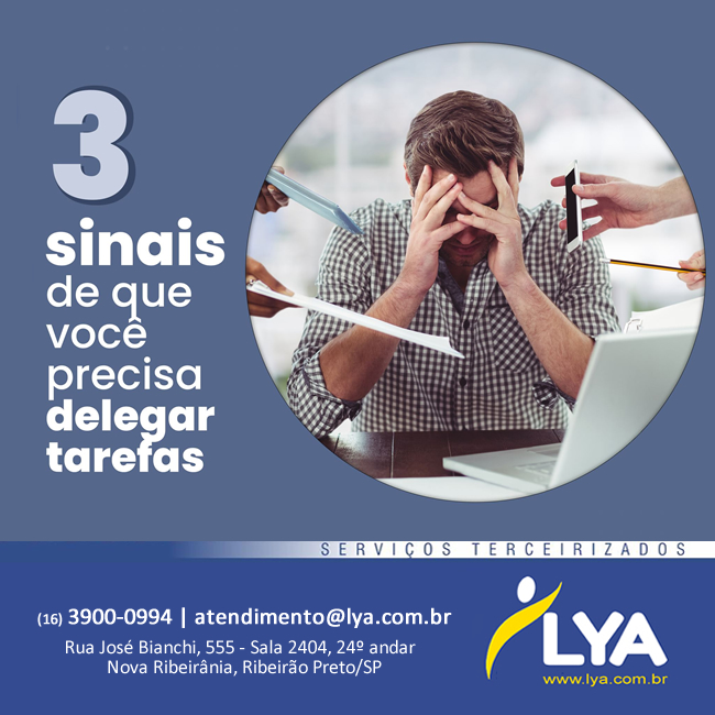 3 SINAIS DE QUE VOCÊ PRECISA DELEGAR TAREFAS