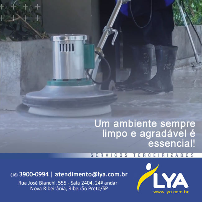 UM AMBIENTE SEMPRE LIMPO E AGRADÁVEL É ESSENCIAL