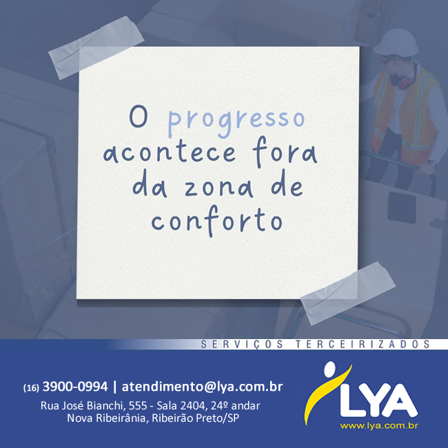 O PROGRESSO ACONTECE FORA DE ZONA DE CONFORTO