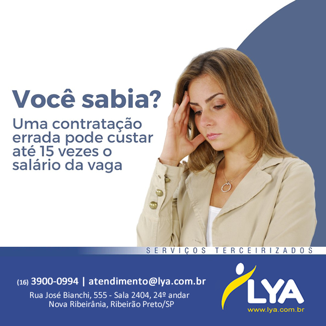 UMA CONTRATAÇÃO ERRADA PODE CUSTAR ATÉ 15 VEZES O SALÁRIO DA VAGA