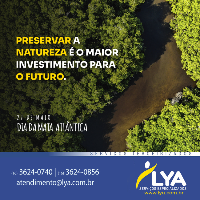O GRUPO LYA CELEBRA O DIA DA MATA ATLÂNTICA!