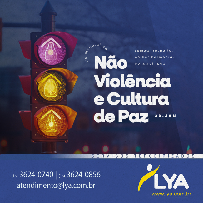 DIA DA NÃO VIOLÊNCIA E DA CULTURA DA PAZ