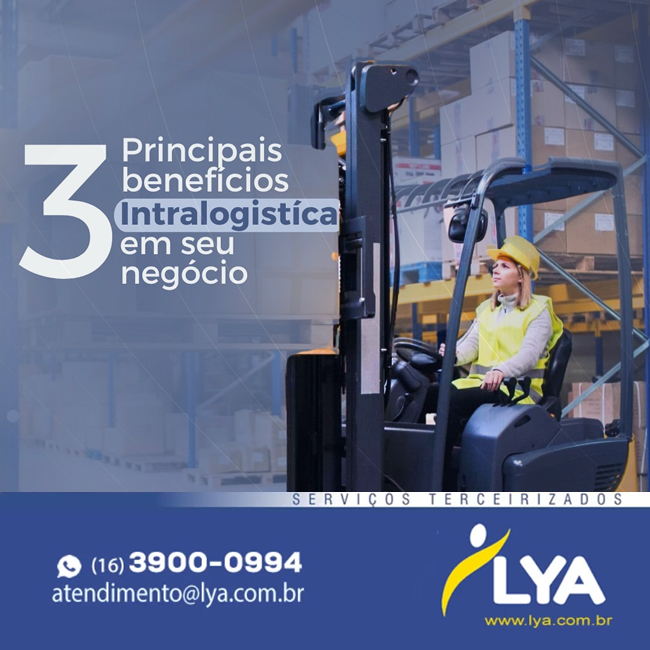 3 PRINCIPAIS BENEFÍCIOS INTRALOGÍSTICA EM SEU NEGÓCIO