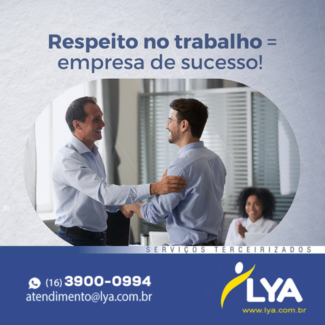 RESPEITO NO TRABALHO = EMPRESA DE SUCESSO