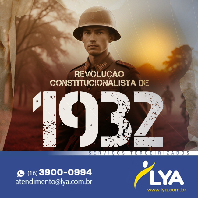 DIA DA REVOLUÇÃO CONSTITUCIONALISTA DE 1932