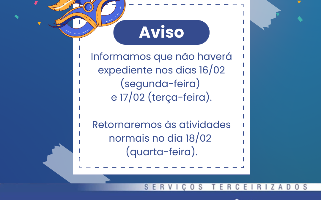 HORÁRIO DE FUNCIONAMENTO CARNAVAL