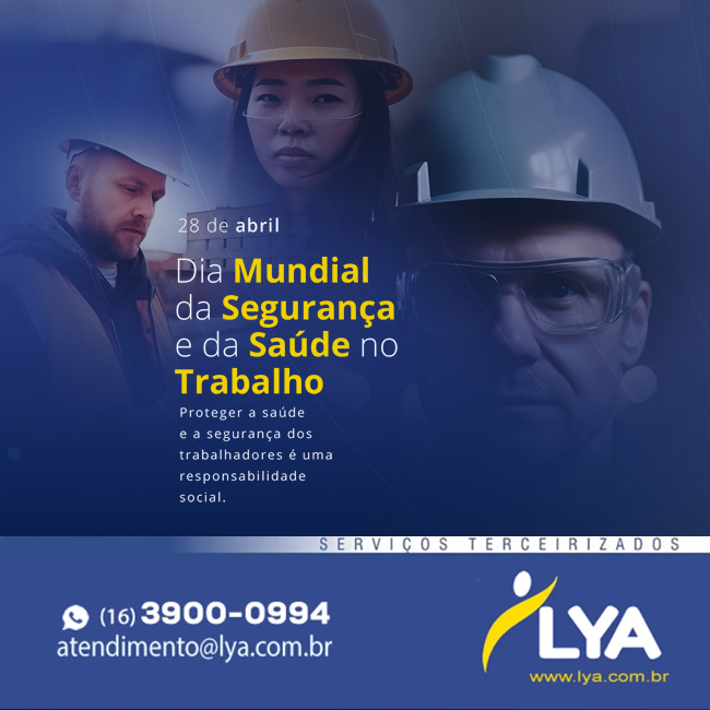 DIA MUNDIAL DA SEGURANÇA E DA SAÚDE NO TRABALHO