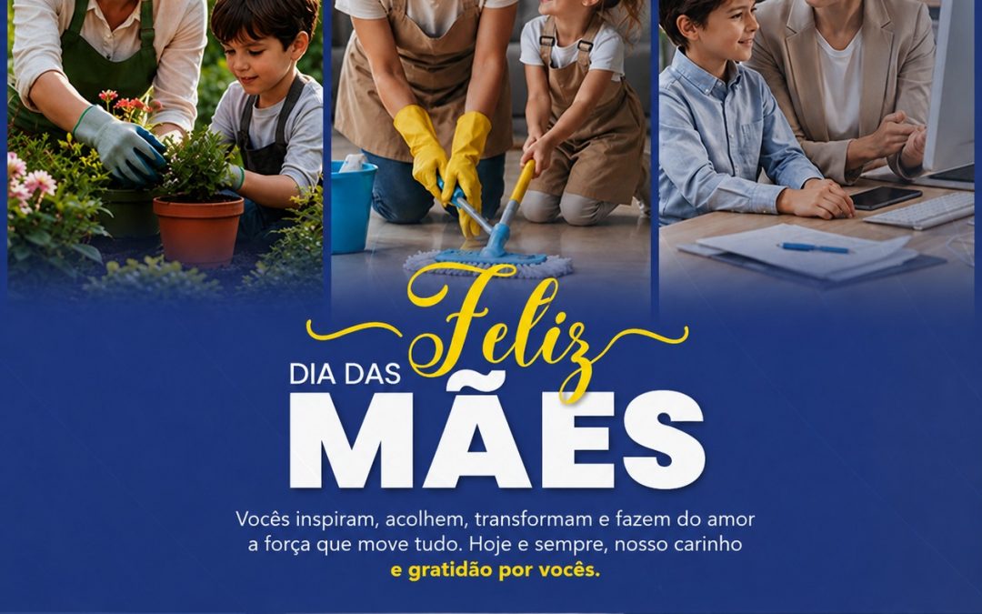 FELIZ DIA DAS MÃES