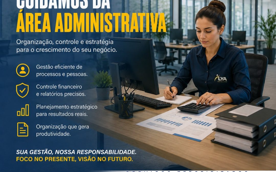 CUIDAMOS DA ÁREA ADMINISTRATIVA