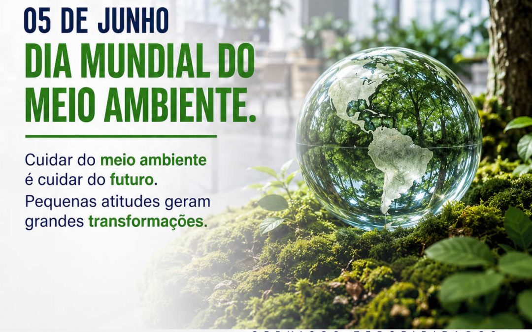 DIA MUNDIAL DO MEIO AMBIENTE