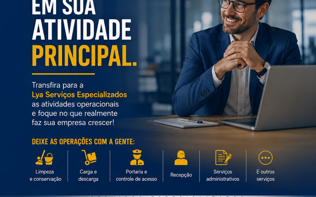 CONCENTRE-SE EM SUA ATIVIDADE PRINCIPAL