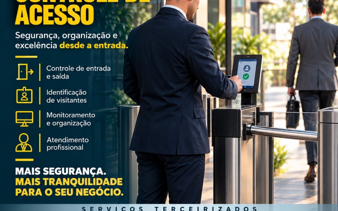 PORTARIA E CONTROLE DE ACESSO: SEGURANÇA QUE COMEÇA NA ENTRADA