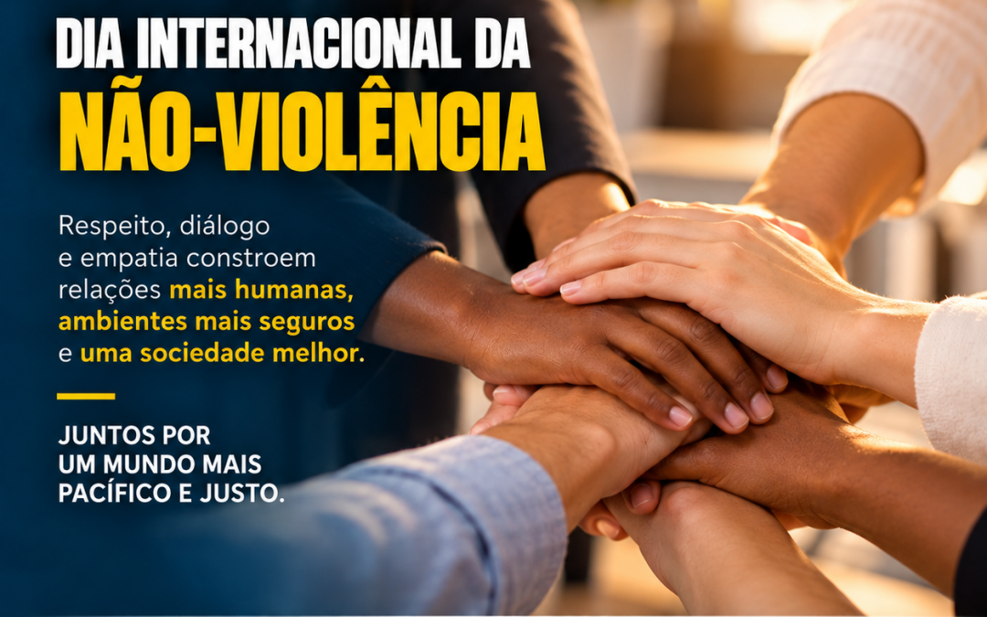 DIA INTERNACIONAL DA NÃO-VIOLÊNCIA